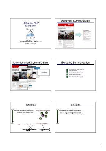 Document Summarization  Statistical NLP  Spring 2011  Lecture 25: Summarization  Dan Klein  UC