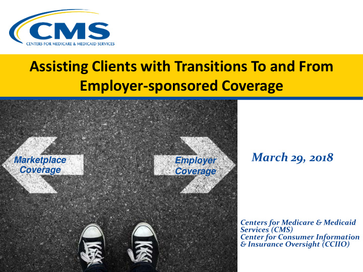 assisting clients with transitions to and from employer