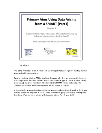 1 Other names are dynamic treatment regimes, treatment algorithms, stepped care models, expert