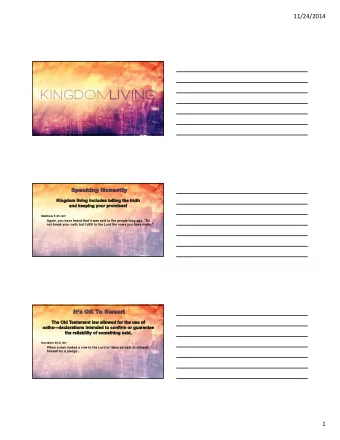 11/24/2014 Matthew 5:33, NIV  Again, you have heard that it was said to the people long ago,