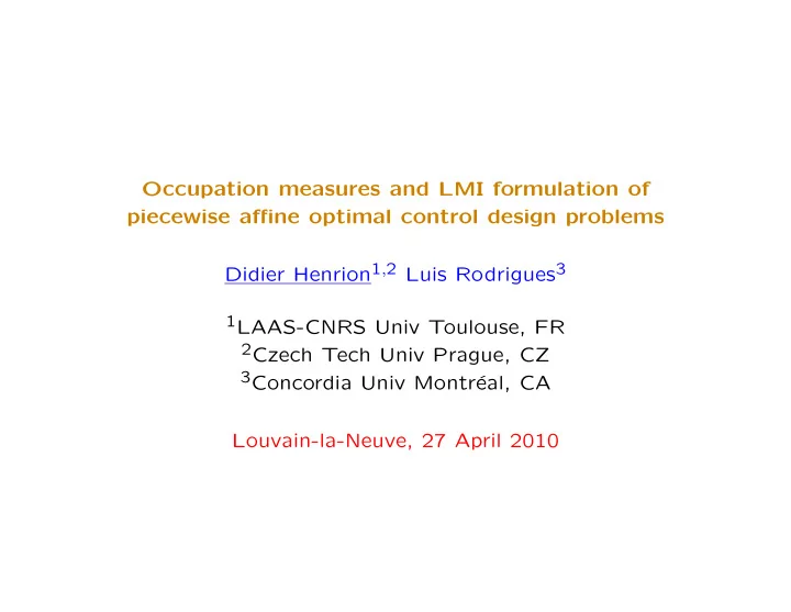 occupation measures and lmi formulation of piecewise
