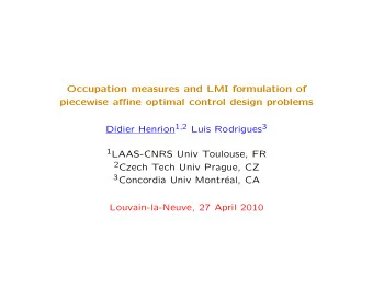 Occupation measures and LMI formulation of  piecewise affine optimal control design problems Didier