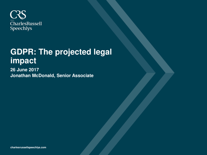 gdpr the projected legal impact