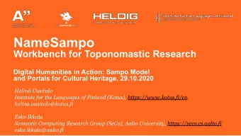 NameSampo Project 2018-2019    Exploring new ways to study place names in a digital environment