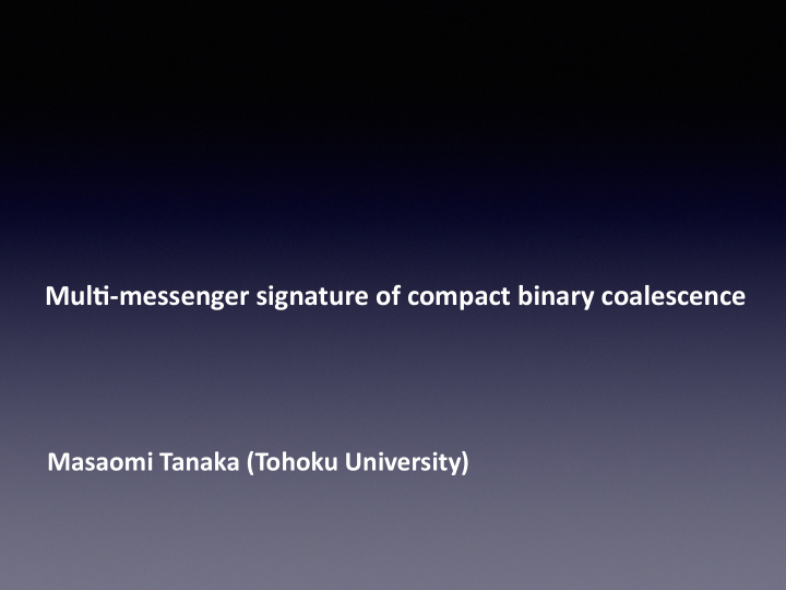 mul6 messenger signature of compact binary coalescence