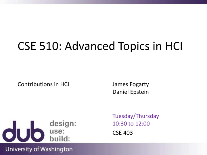 cse 510 advanced topics in hci