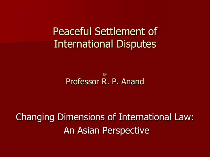 peaceful settlement of