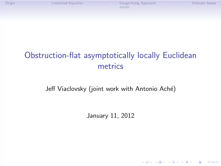 obstruction flat asymptotically locally euclidean metrics