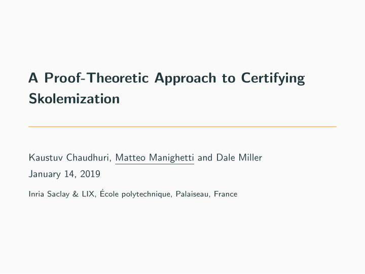 a proof theoretic approach to certifying skolemization