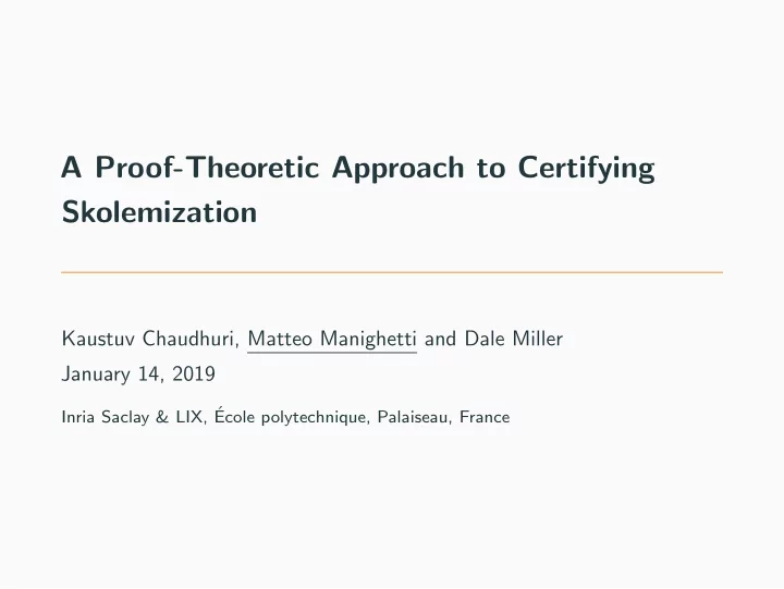 a proof theoretic approach to certifying skolemization