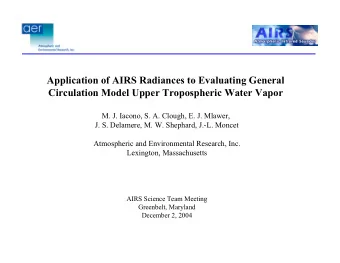 Application of AIRS Radiances to Evaluating General Circulation Model Upper Tropospheric Water