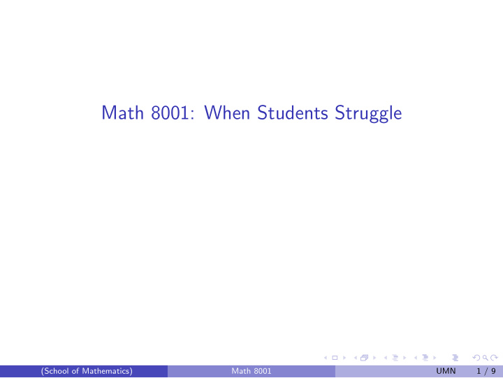 math 8001 when students struggle