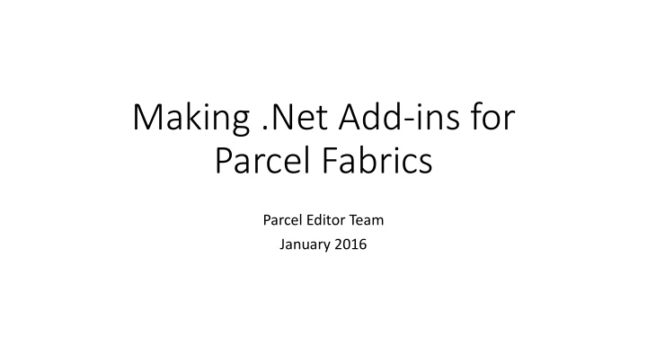 making net add ins for parcel fabrics