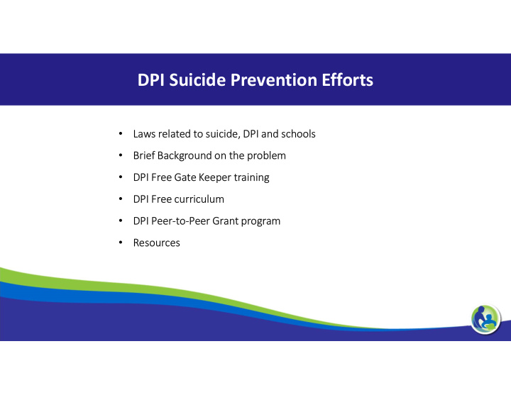 dpi suicide prevention efforts