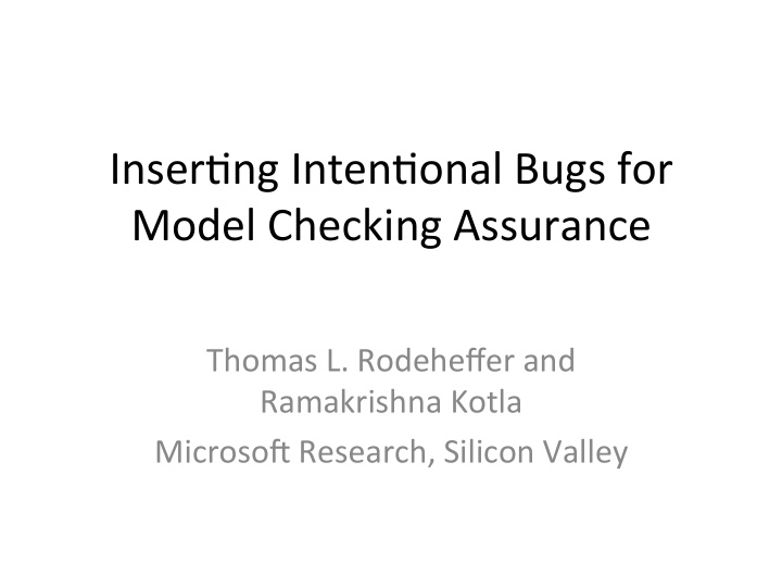 inser ng inten onal bugs for model checking assurance