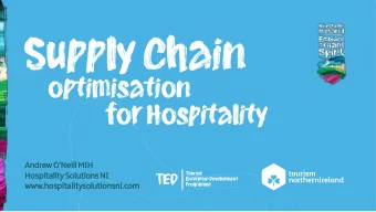 Supply Chain  optimisation  for Hospitality  Andrew ONeill MIH  Hosp  Ho  spit  ital  alit  ity