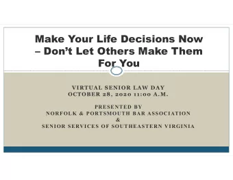 Make Your Life Decisions Now   Dont Let Others Make Them  For You  VIRTUAL SENIOR LAW DAY