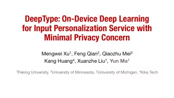 DeepType: On-Device Deep Learning  for Input Personalization Service with  Minimal Privacy Concern