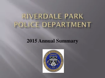 2015 Annual Summary  Community Walks    Community Roll Call    Public Safety Event