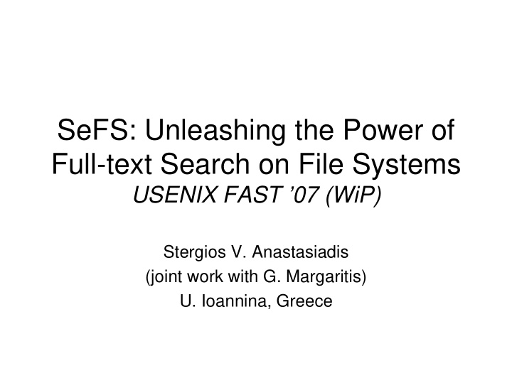 sefs unleashing the power of full text search on file