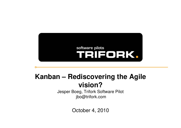 kanban rediscovering the agile vision