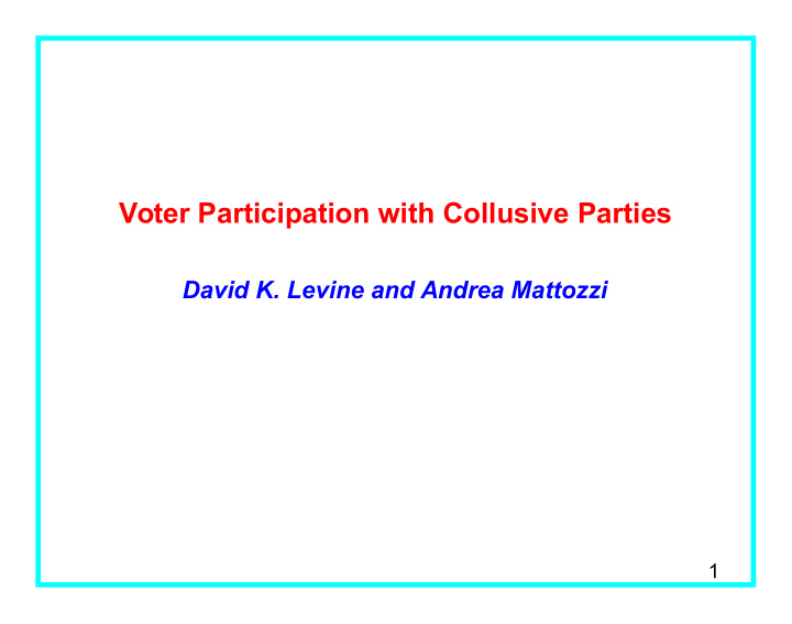 voter participation with collusive parties