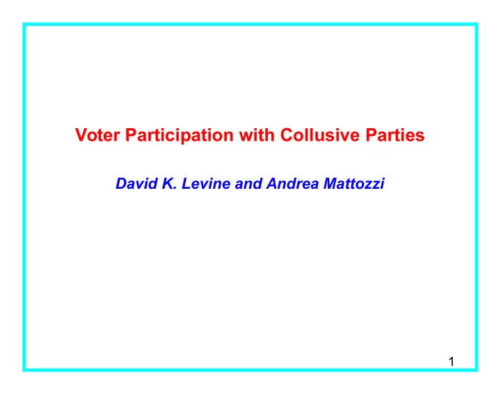 voter participation with collusive parties