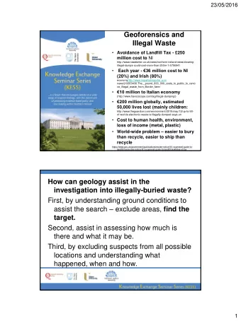 Geoforensics and  Illegal Waste  Avoidance of Landfill Tax - 250 million cost to NI