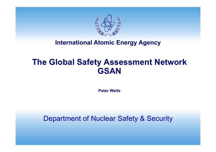 the global safety assessment network gsan