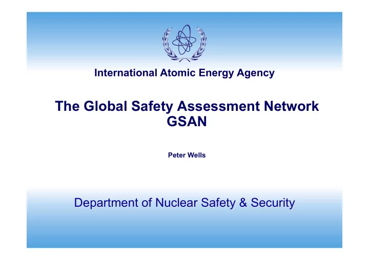 the global safety assessment network gsan