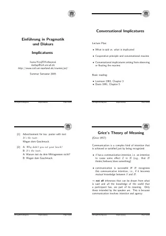 Conversational Implicatures  Einf  uhrung in Pragmatik  Lecture Plan:  und Diskurs  What is