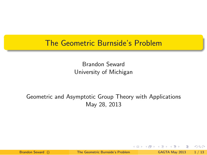the geometric burnside s problem
