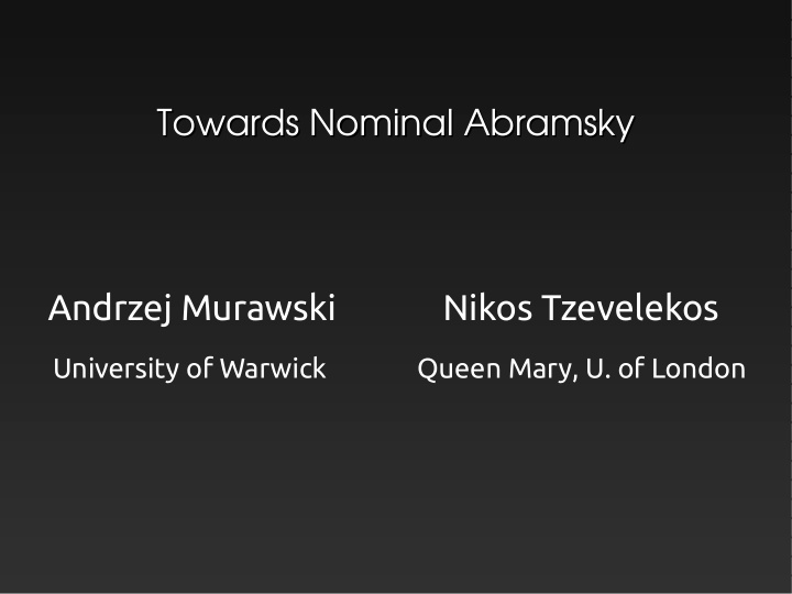 towards nominal abramsky towards nominal abramsky andrzej
