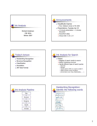 Announcements  VisualStudio Express  Ink Analysis  Free, Hobbyist version of VS 2005