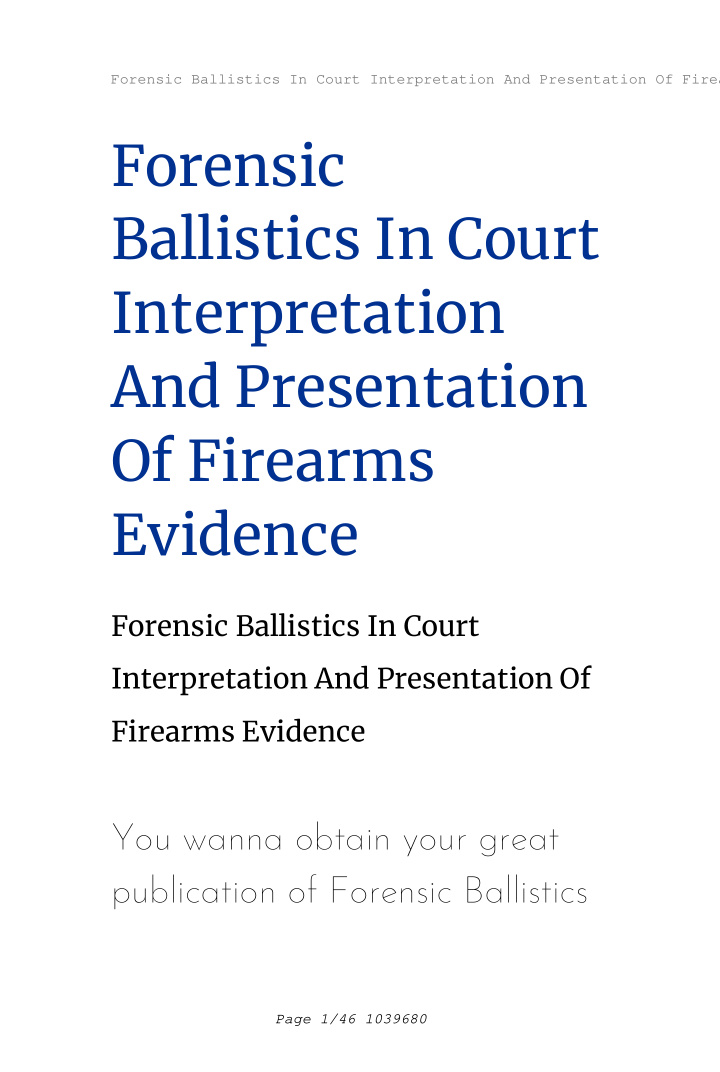 forensic ballistics in court interpretation and