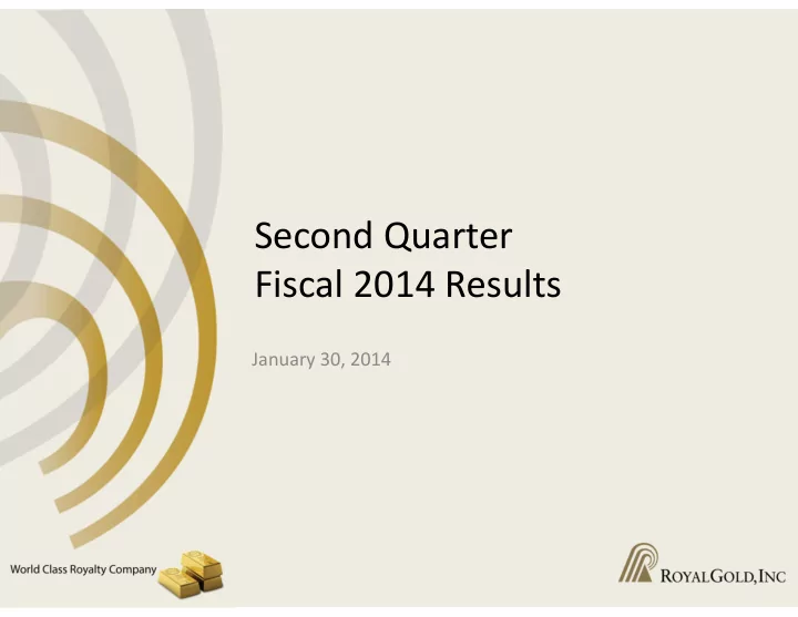 second quarter fiscal 2014 results