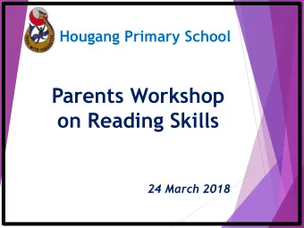 on Reading Skills  24 March 2018  Outline of Sharing  Overview of Reading  Extensive Reading