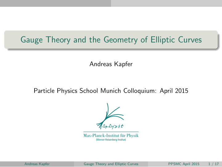 gauge theory and the geometry of elliptic curves