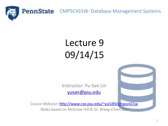 Lecture  9    09/14/15    Instructor:  Yu-San  Lin      yusan@psu.edu