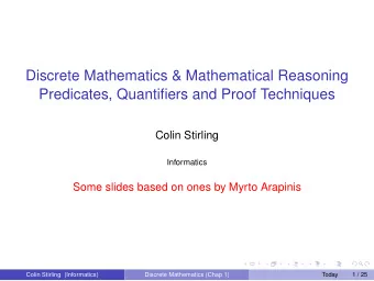 Discrete Mathematics &amp; Mathematical Reasoning  Predicates, Quantifiers and Proof Techniques