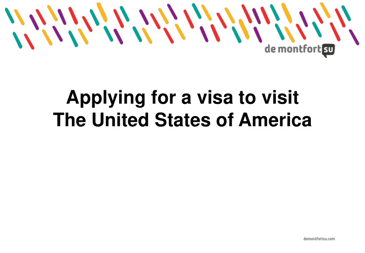 applying for a visa to visit