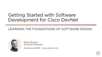 Getting Started with Software  Development for Cisco DevNet  LEARNING THE FOUNDATIONS OF SOFTWARE
