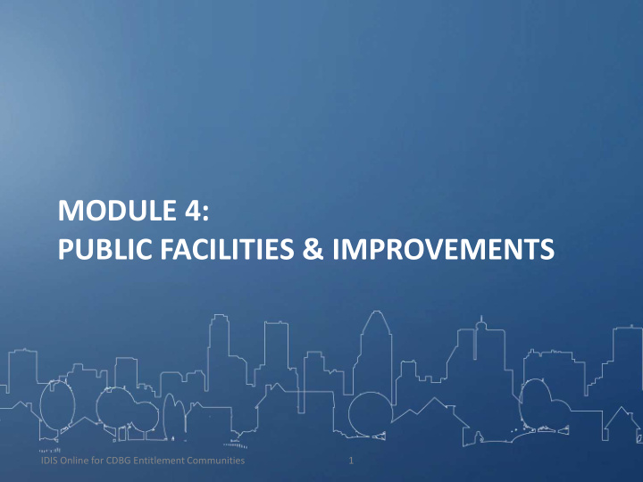 module 4 public facilities improvements