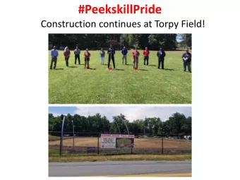 #PeekskillPride  Construction continues at Torpy Field!  #PeekskillPride  Regent Johnson Honored