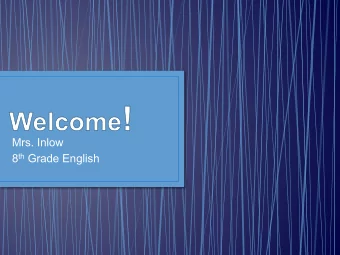 Mrs. Inlow 8 th Grade English  Tonights slides can be accessed at the link above.  1st  Fiction