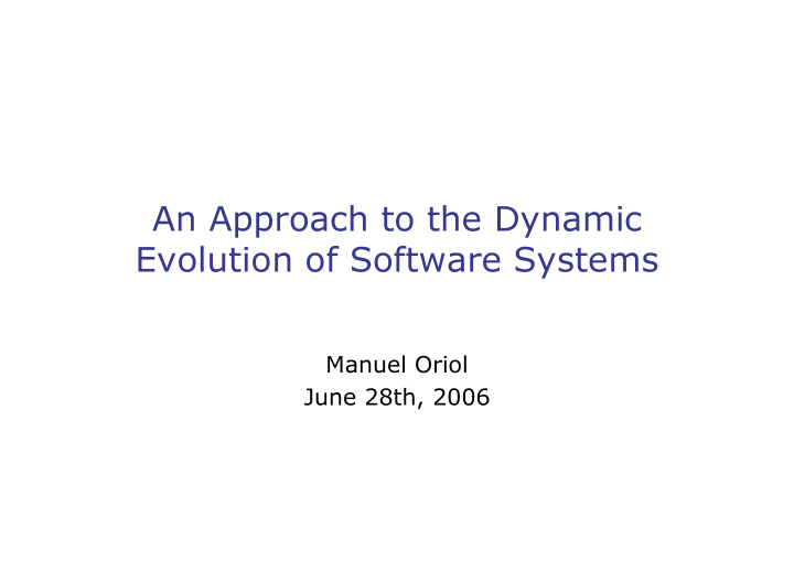 an approach to the dynamic evolution of software systems