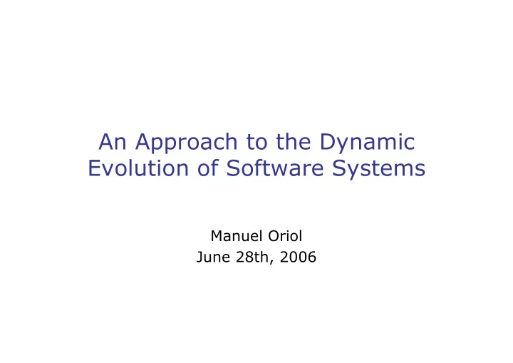 an approach to the dynamic evolution of software systems