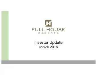 Investor Update  March 2018  Forward-looking Statements / Regulation G  This presentation may