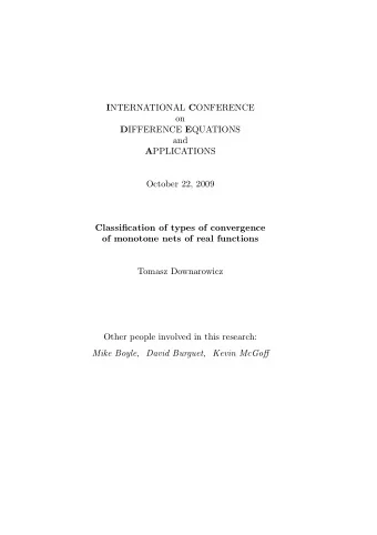 I NTERNATIONAL C ONFERENCE  on D IFFERENCE E QUATIONS  and A PPLICATIONS  October 22, 2009