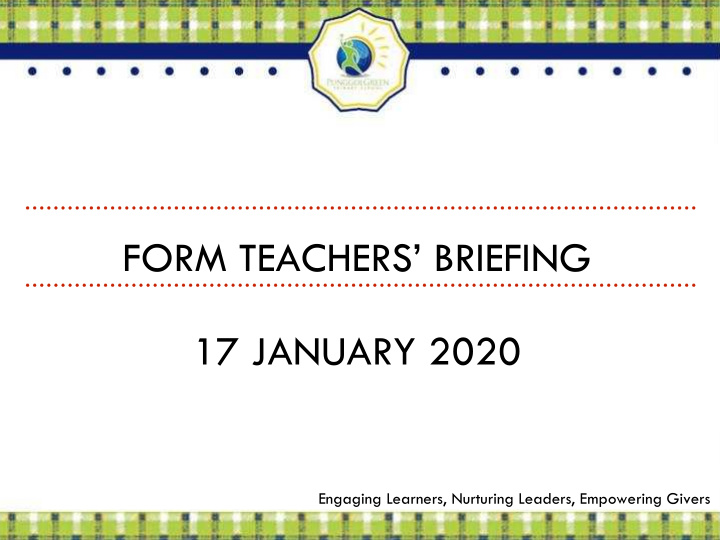 form teachers briefing 17 january 2020